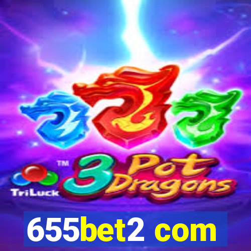 655bet2 com